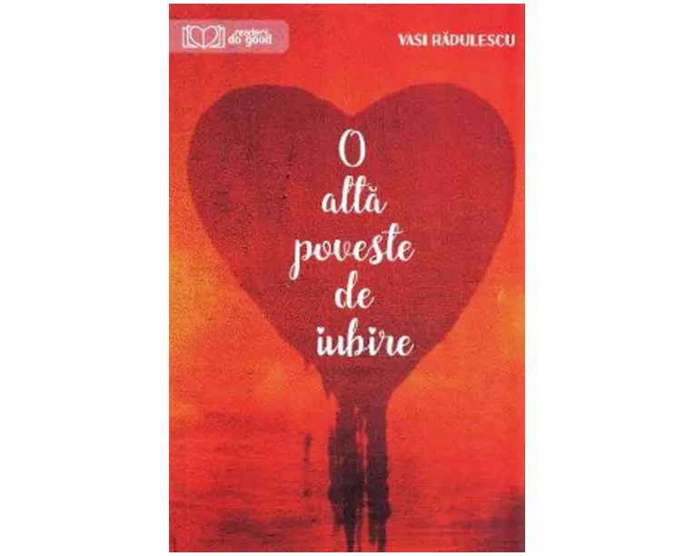 O alta poveste de iubire - Vasi Radulescu