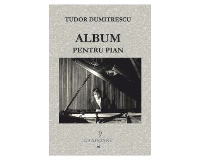 Album pentru pian - Tudor Dumitrescu