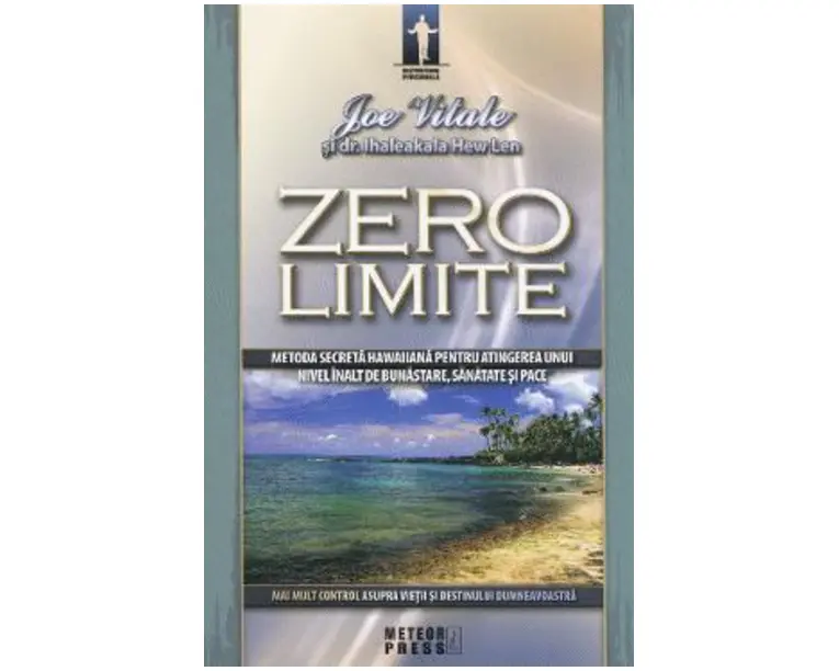 Zero limite - Joe Vitale, dr. Ihaleakala Hew Len