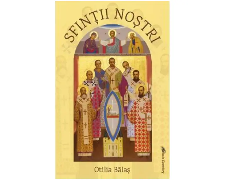 Sfintii nostri - Otilia Balas