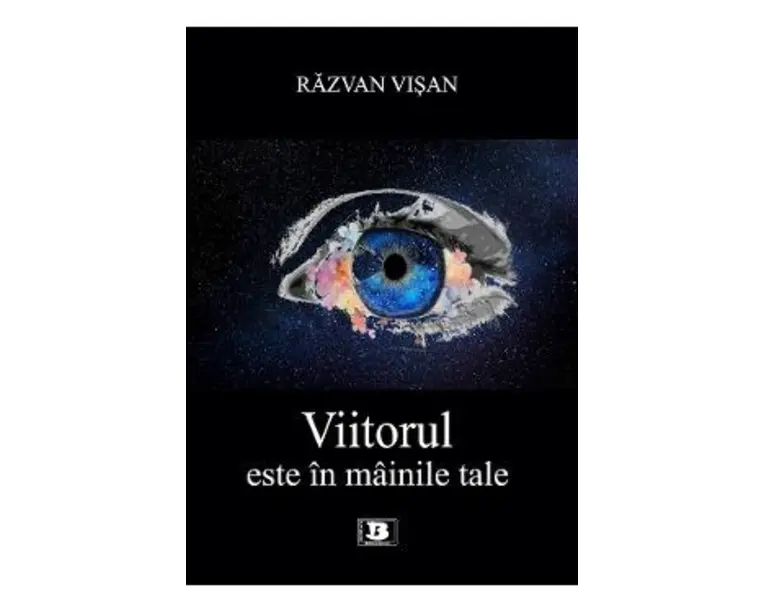 Viitorul este in mainile tale - Razvan Visan