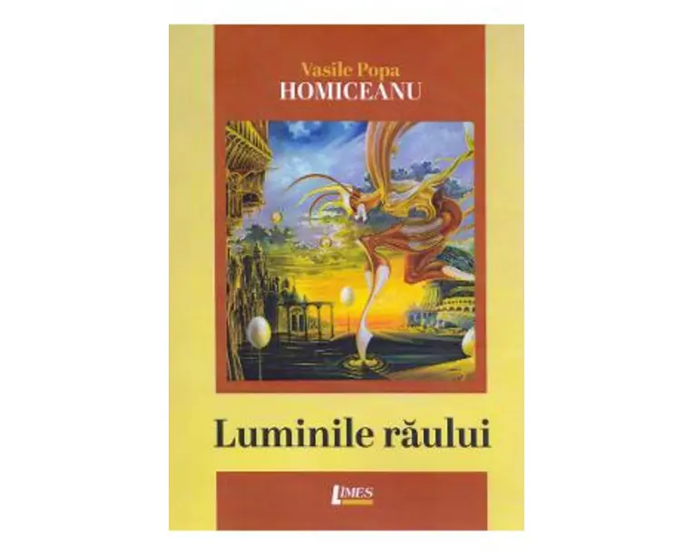 Luminile raului - Vasile Popa Homiceanu