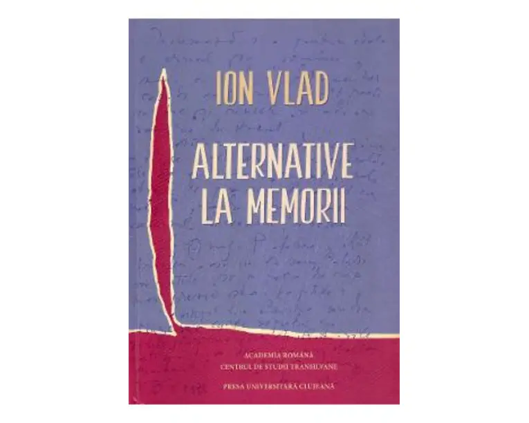 Alternative la memorii - Ion Vlad