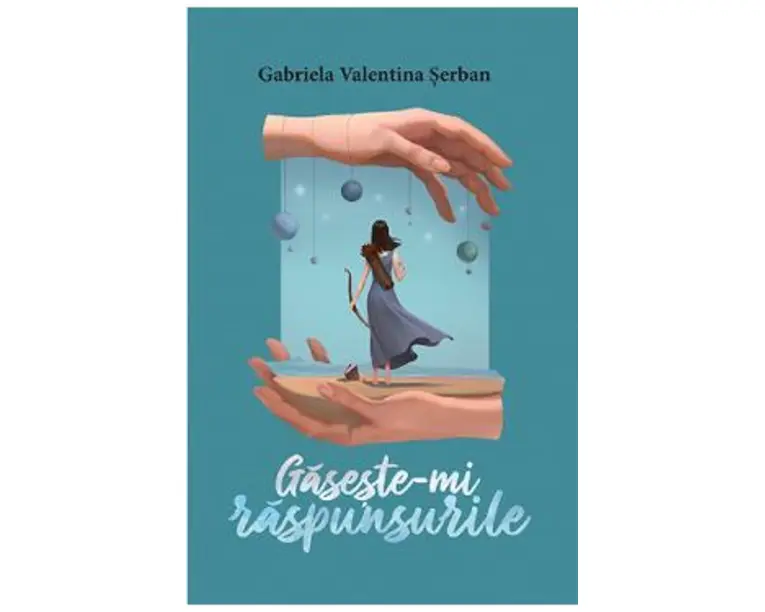 Gaseste-mi raspunsurile - Gabriela Valentina Serban