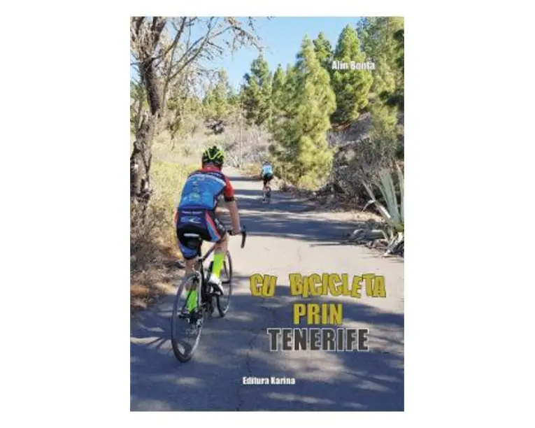 Cu bicicleta prin Tenerife - Alin Bonta