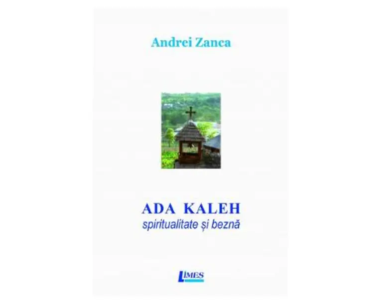 Ada Kaleh - Andrei Zanca