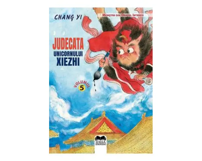 Judecata unicornului Xiezhi - Chang Yi