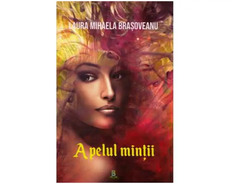 Apelul mintii - Laura Mihaela Brasoveanu