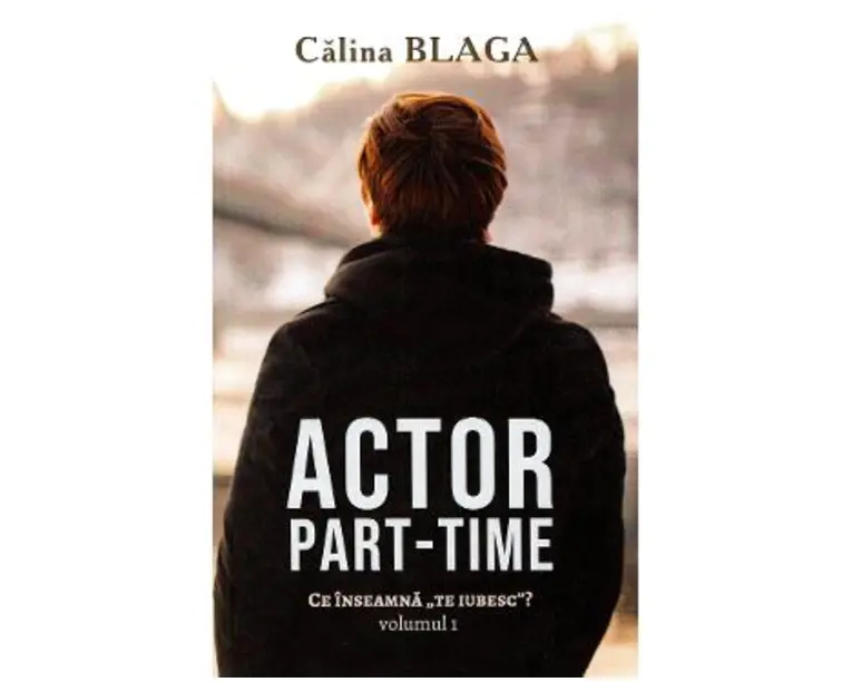 Actor part-time Vol.1 - Calina Blaga
