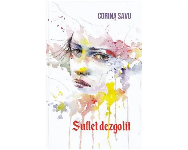 Suflet dezgolit - Corina Savu