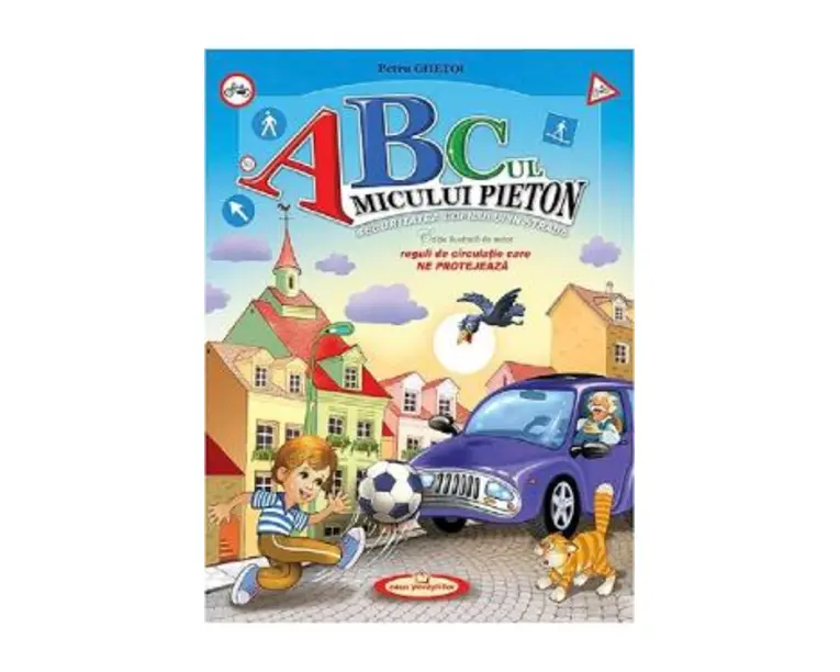 Abc-ul micului pieton - Petru Ghetoi
