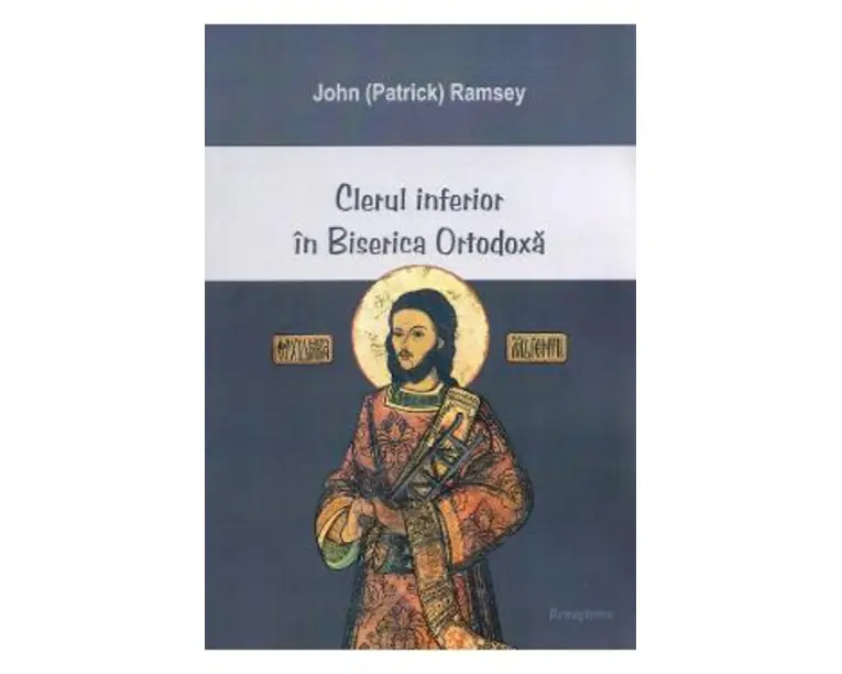 Clerul inferior in biserica ortodoxa - John Ramsey