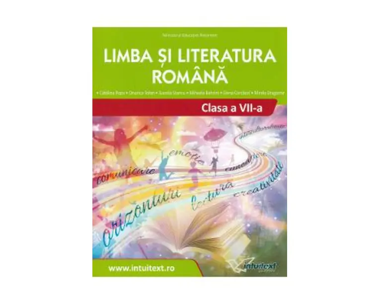 Limba si literatura romana - Clasa 7 - Manual - Catalina Popa, Mirela Dragomir, Mihaela Bahrim, Onorica Tofan, Elena Corcacel, Aurelia Stancu