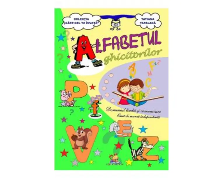 Alfabetul ghicitorilor - Tatiana Tapalaga