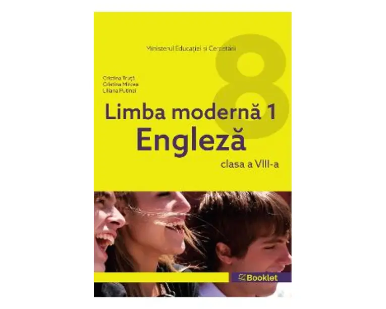 Limba engleza. Limba moderna 1 - Clasa 8 - Cristina Truta, Cristina Mircea, Liliana Putinei