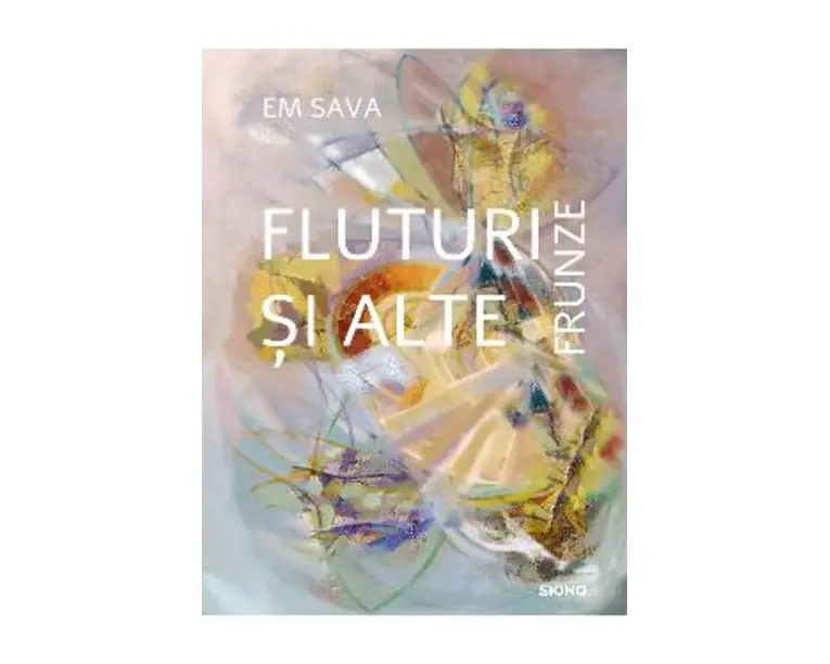Fluturi si alte frunze - Em Sava