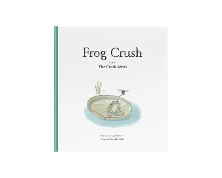 Frog Crush - Ian Worboys, Silke Diehl