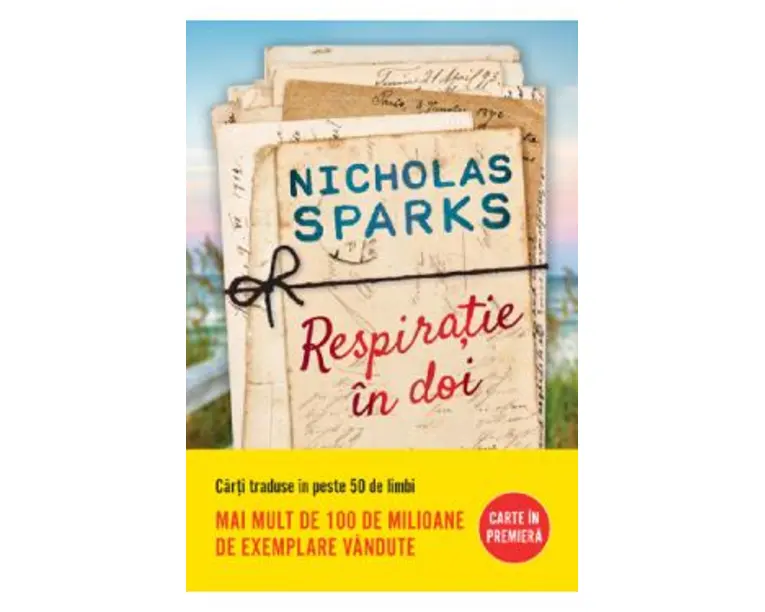 Respiratie in doi - Nicholas Sparks