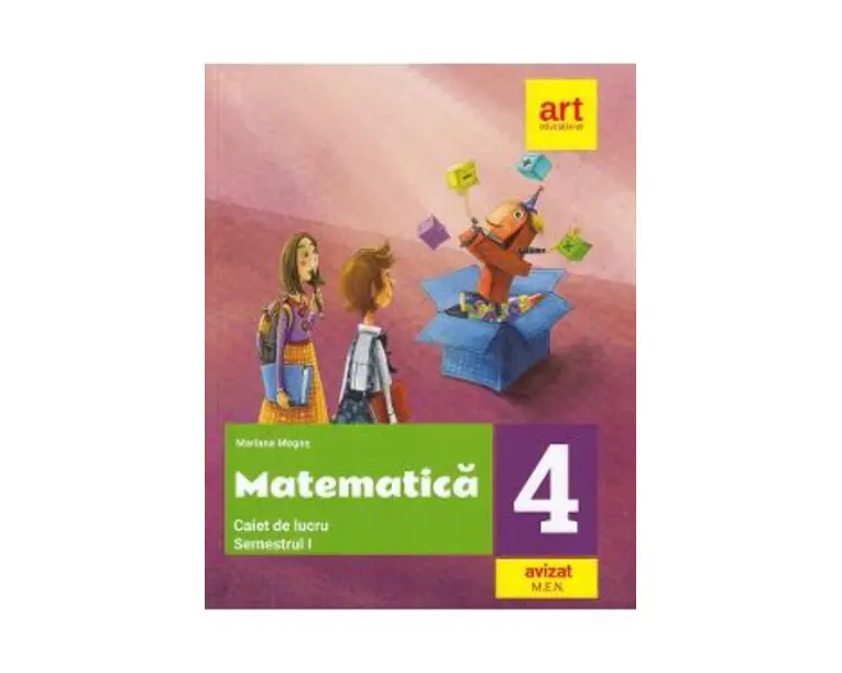 Matematica - Clasa 4 Sem.1 - Caiet de lucru - Mariana Mogos