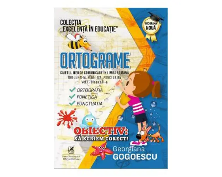 Ortograme. Caietul meu comunicare in limba romana - Clasa 2 Vol.1 - Georgiana Gogoescu