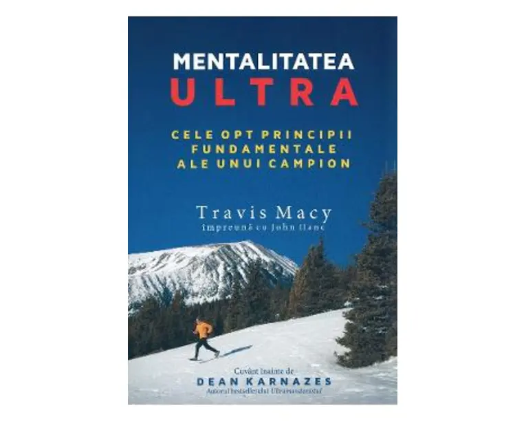 Mentalitatea ultra - Travis Macy