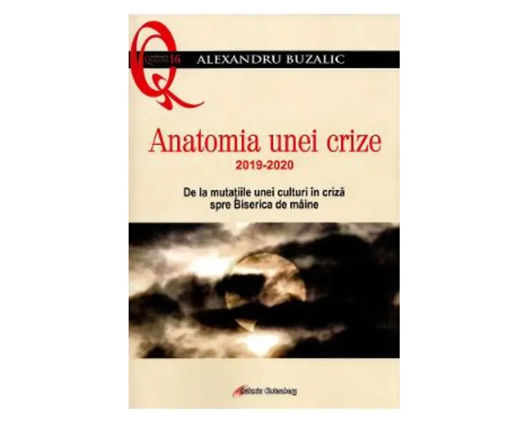 Anatomia unei crize - Alexandru Buzalic