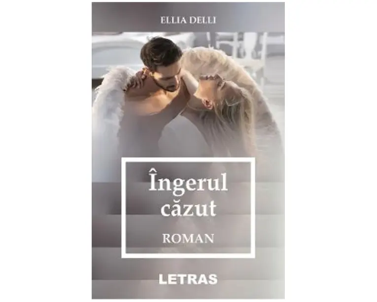Ingerul cazut - Ellia Delli