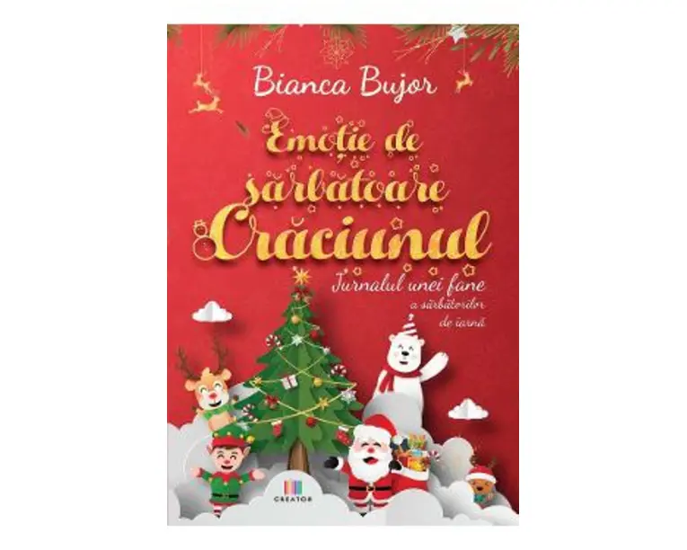 Emotie de sarbatoare. Craciunul - Bianca Bujor
