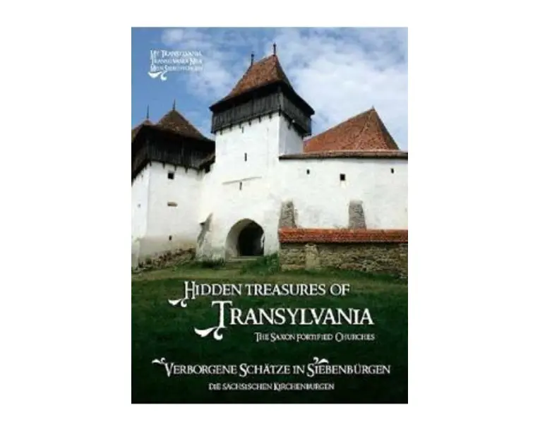 Hidden treasures of Transylvania / Verborgene Schatze in Siebenburgen