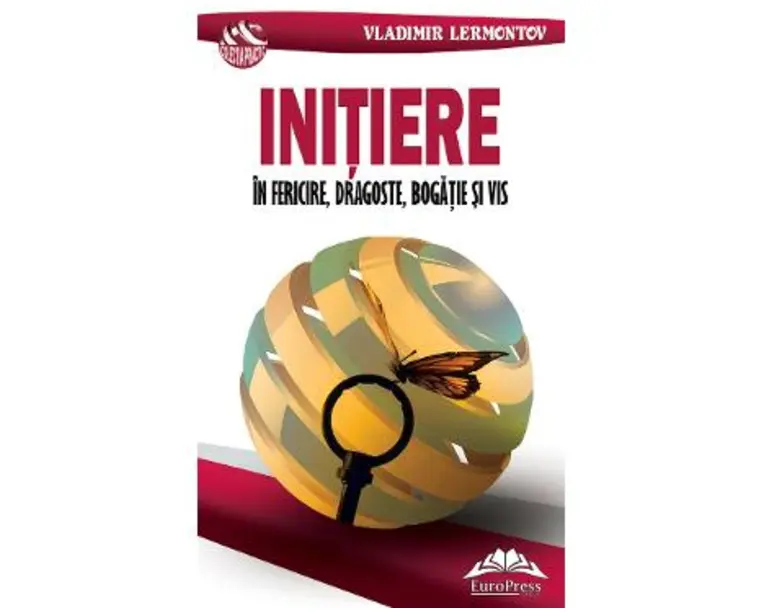 Initiere in fericire, dragoste, bogatie si vis - Vladimir Lermontov