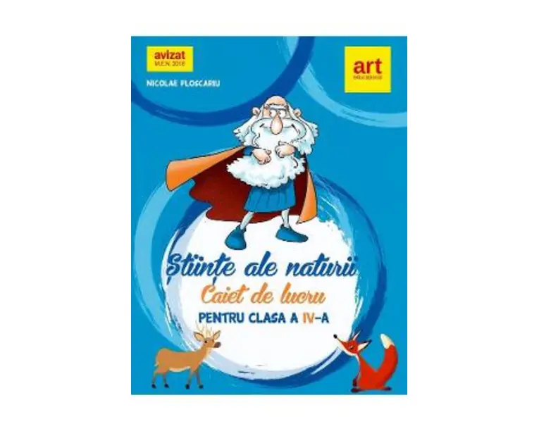 Stiinte ale naturii - Clasa 4 - Caiet - Nicolae Ploscariu