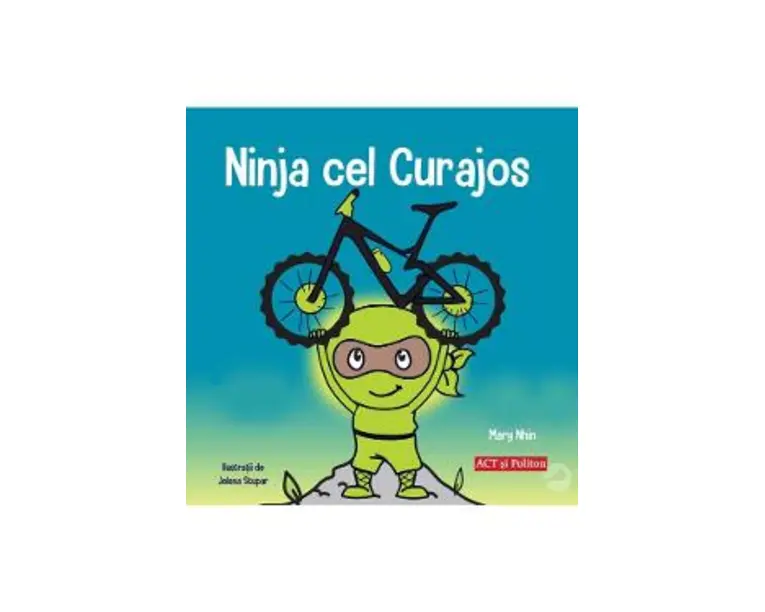 Ninja cel curajos - Mary Nhin, Jelena Stupar