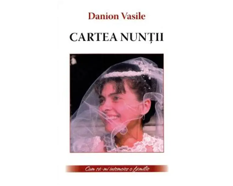 Cartea nuntii - Danion Vasile