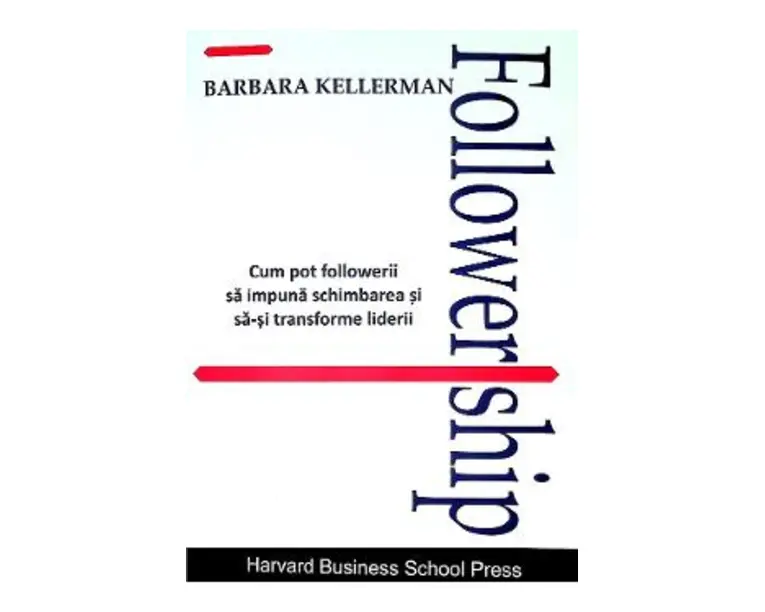 Followership - Barbara Kellerman