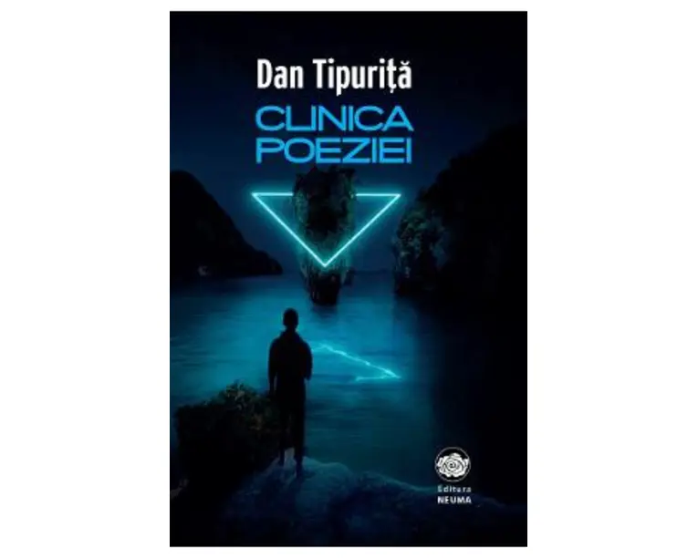 Clinica poeziei - Dan Tipurita