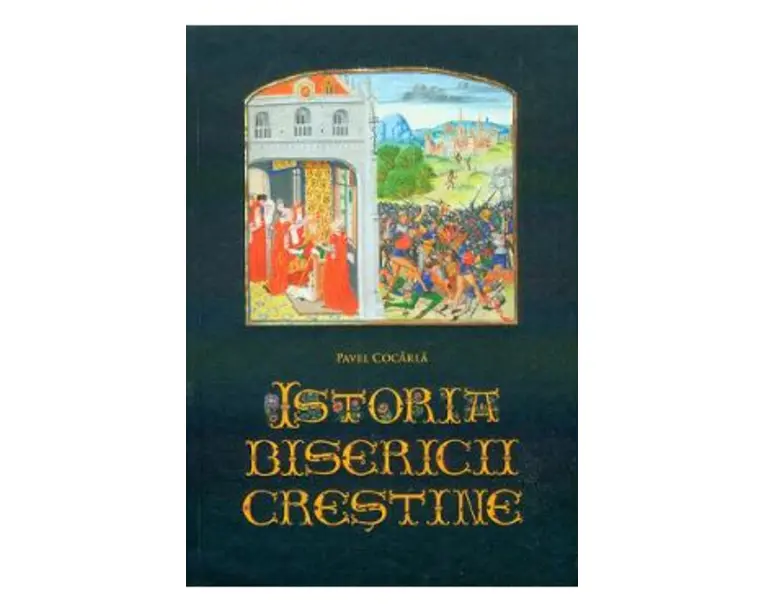 Istoria bisericii crestine - Pavel Cocarla