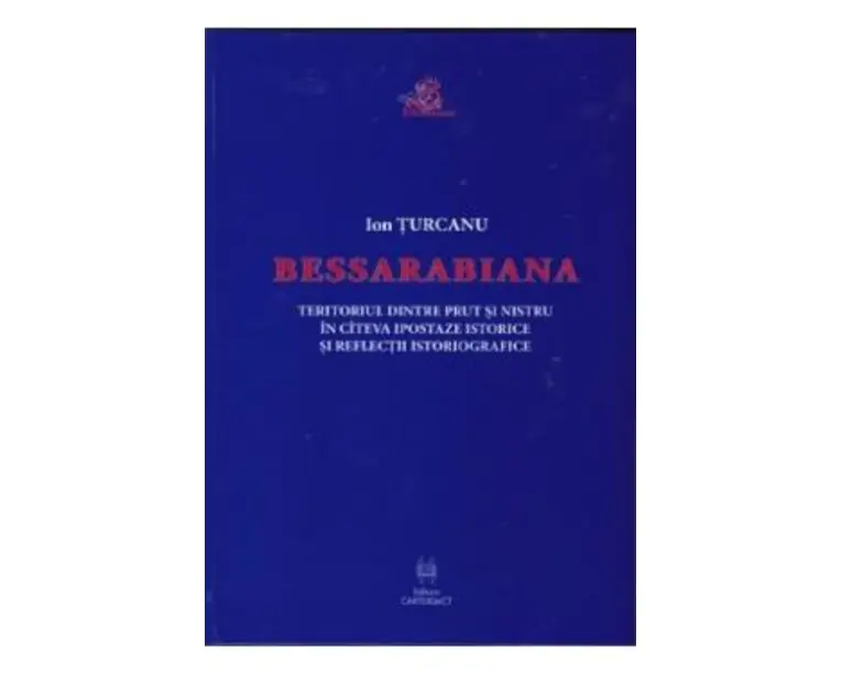 Bessarabiana - Ion Turcanu