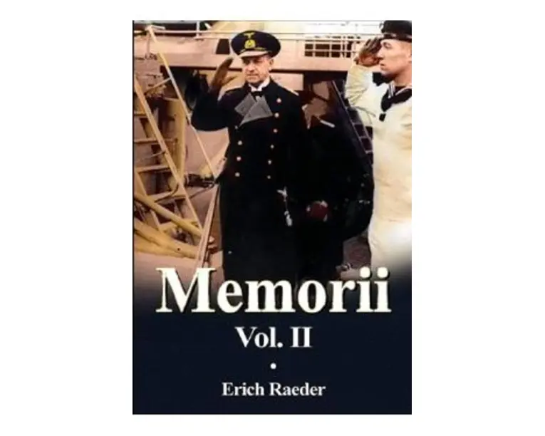 Memorii Vol.2 - Erich Raeder
