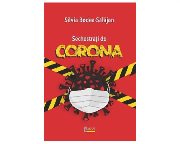 Sechestrati de Corona - Silvia Bodea-Salajan