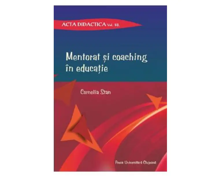 Mentorat si coaching in educatie - Cornelia Stan