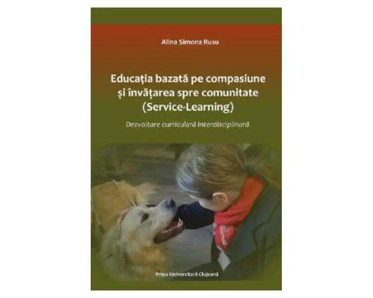 Educatie bazata pe compasiune si invatare spre comunitate - Alina Simona Rusu
