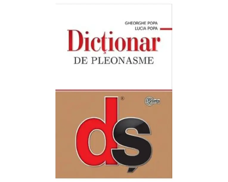 Dictionar de pleonasme - Gheorghe Popa, Lucia Popa