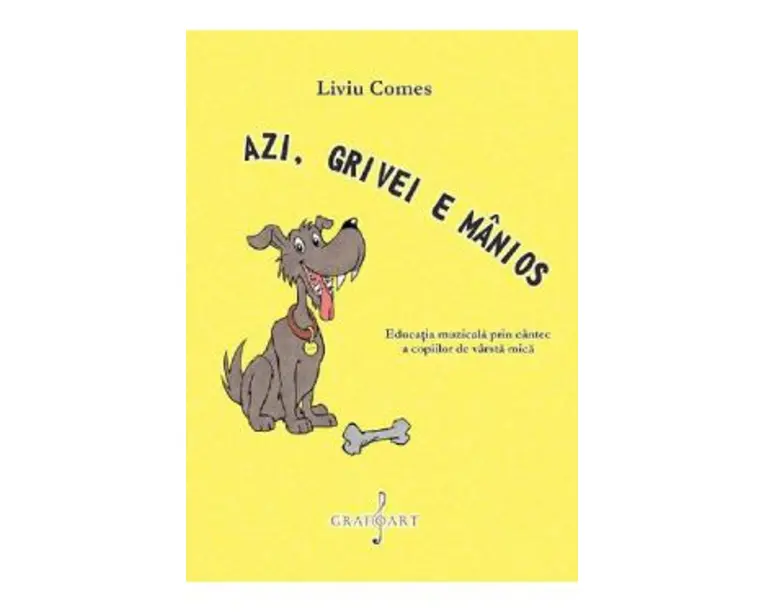Azi, Grivei e manios - Liviu Comes