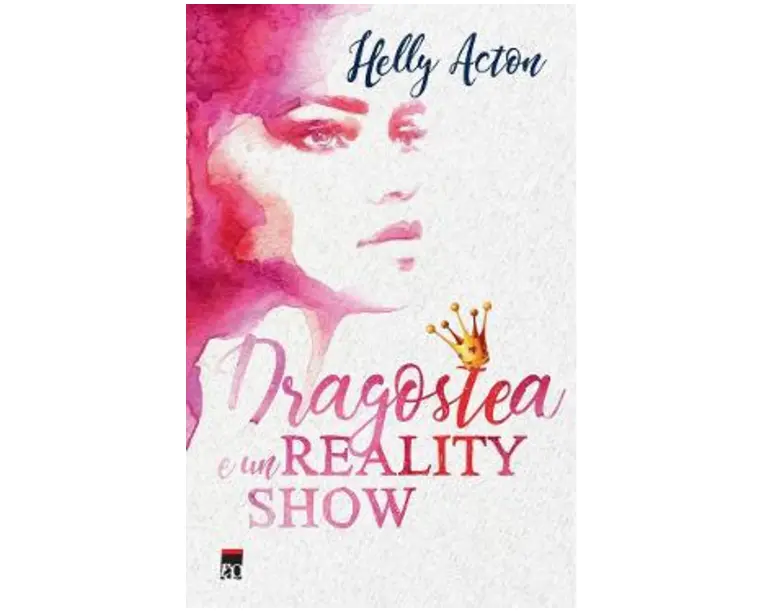 Dragostea e un reality show - Helly Acton