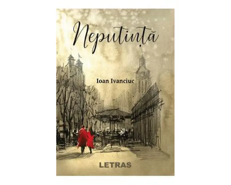 Neputinta - Ioan Ivanciuc