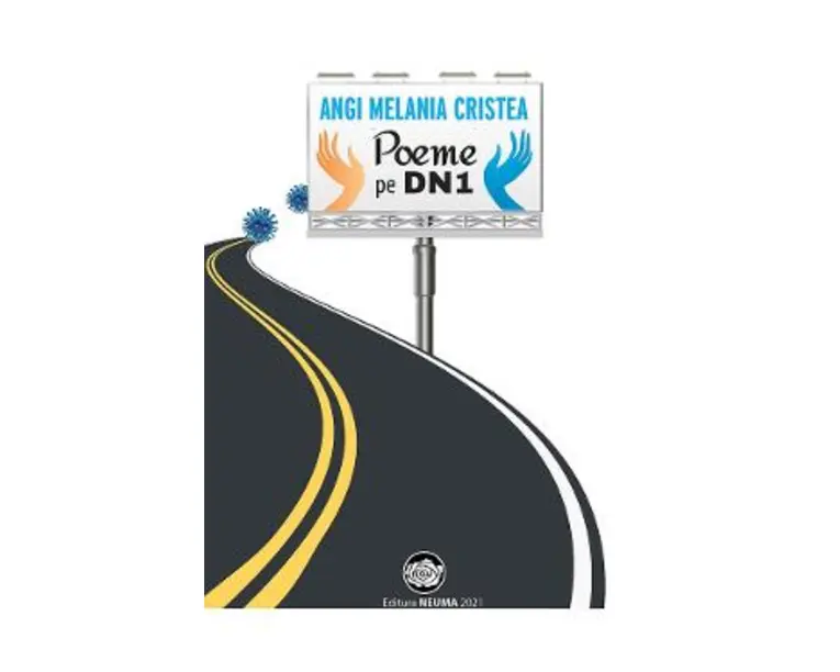 Poeme pe DN1 - Angi Melania Cristea