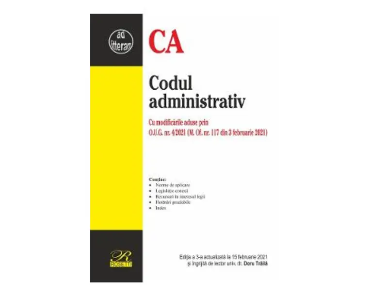 Codul administrativ Ed.3 Act. 15 februarie 2021