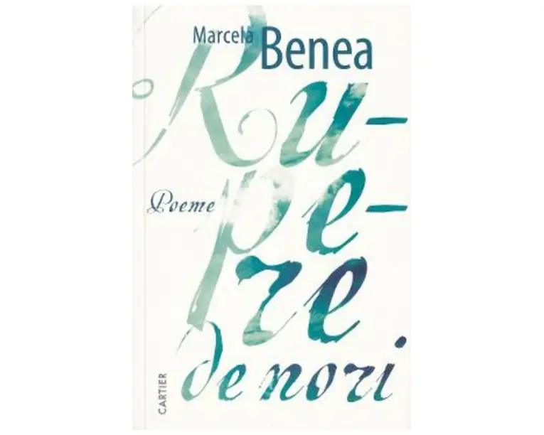 Rupere de nori - Marcela Benea
