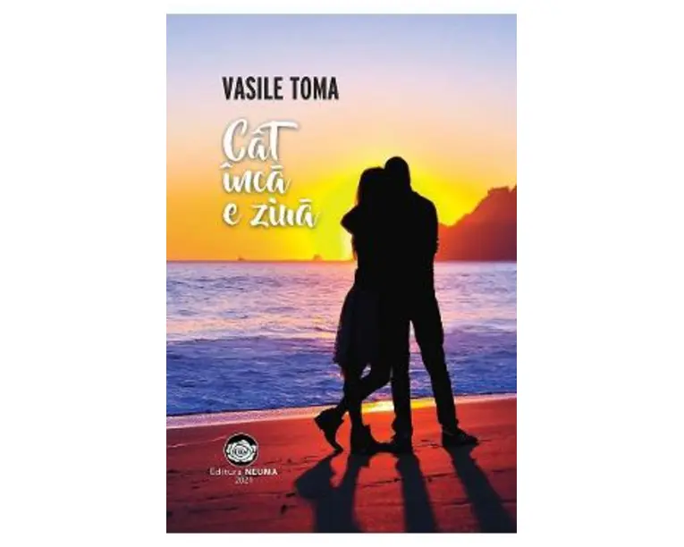Cat inca e ziua - Vasile Toma