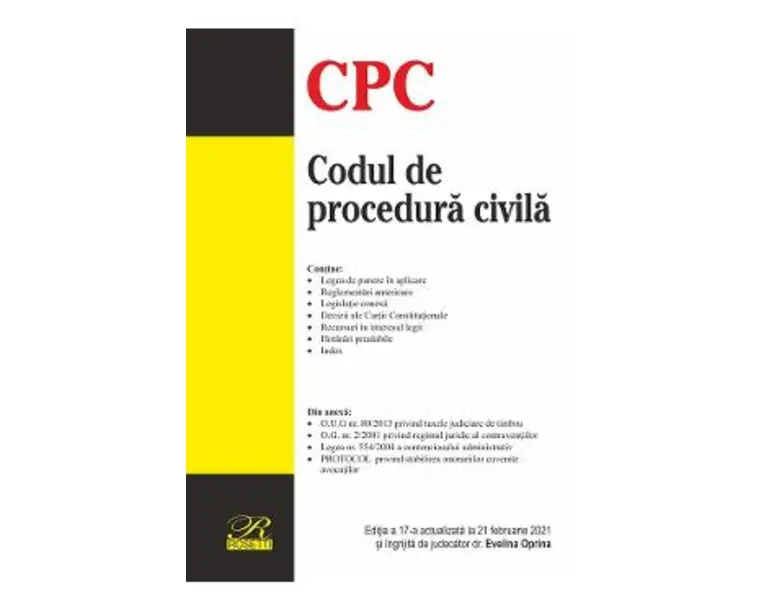 Codul de procedura civila. Actualizat 21 februarie 2021